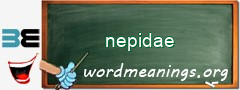 WordMeaning blackboard for nepidae